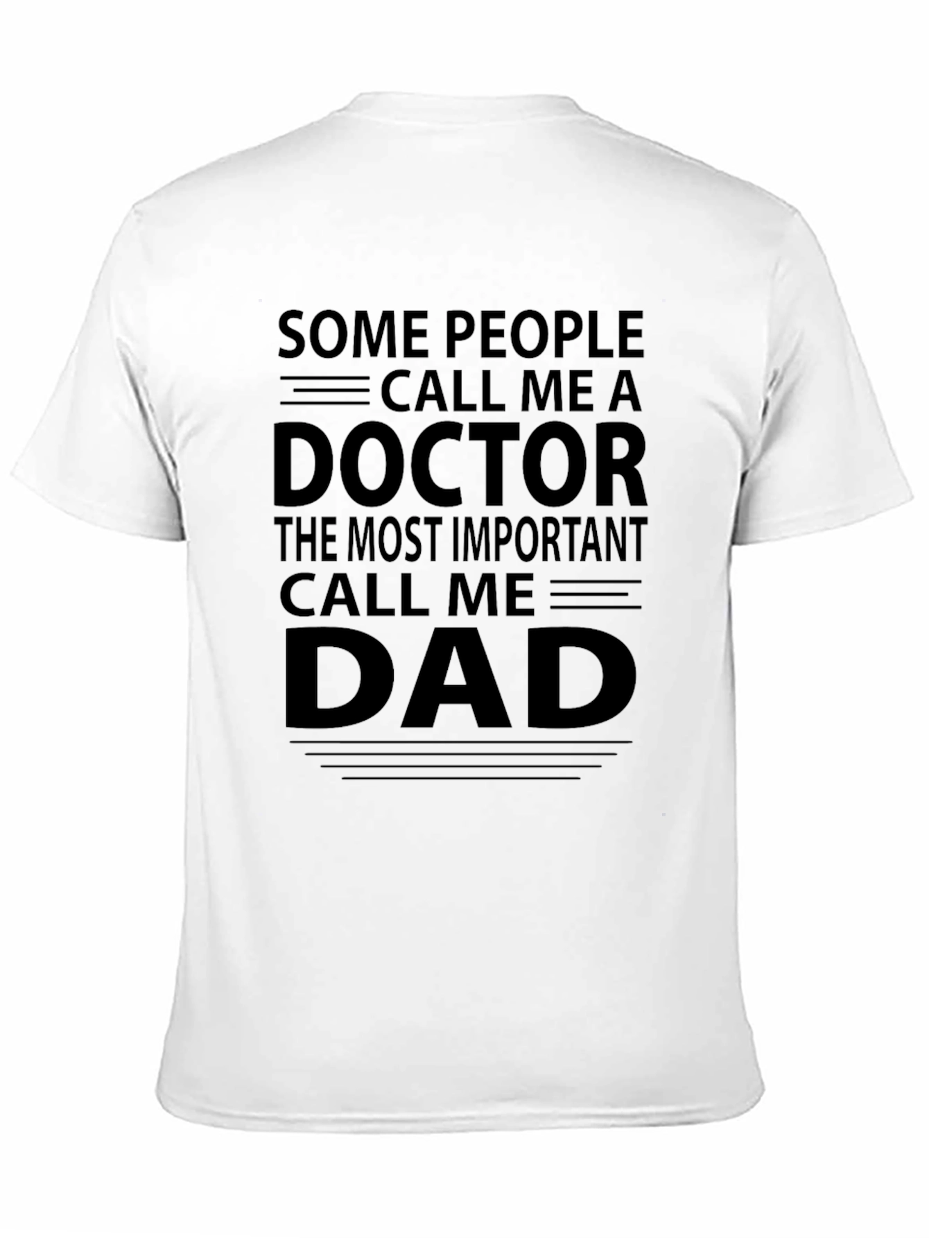 Doctor Dad Funny Graphic T-Shirt
