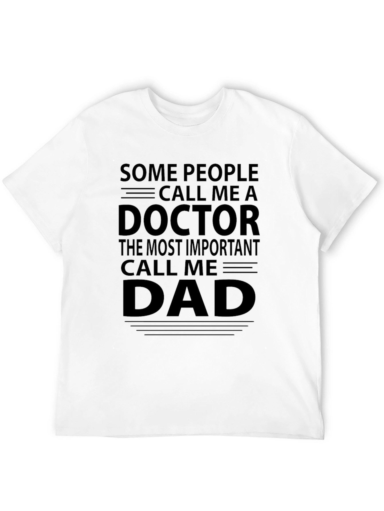 Doctor Dad Funny Graphic T-Shirt
