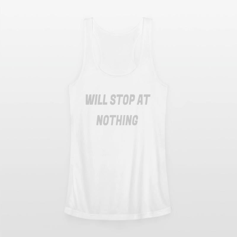 Will stop at nothing