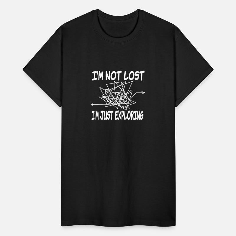 Witty Life Slogans: I'm Not Lost, I'm Just Explori
