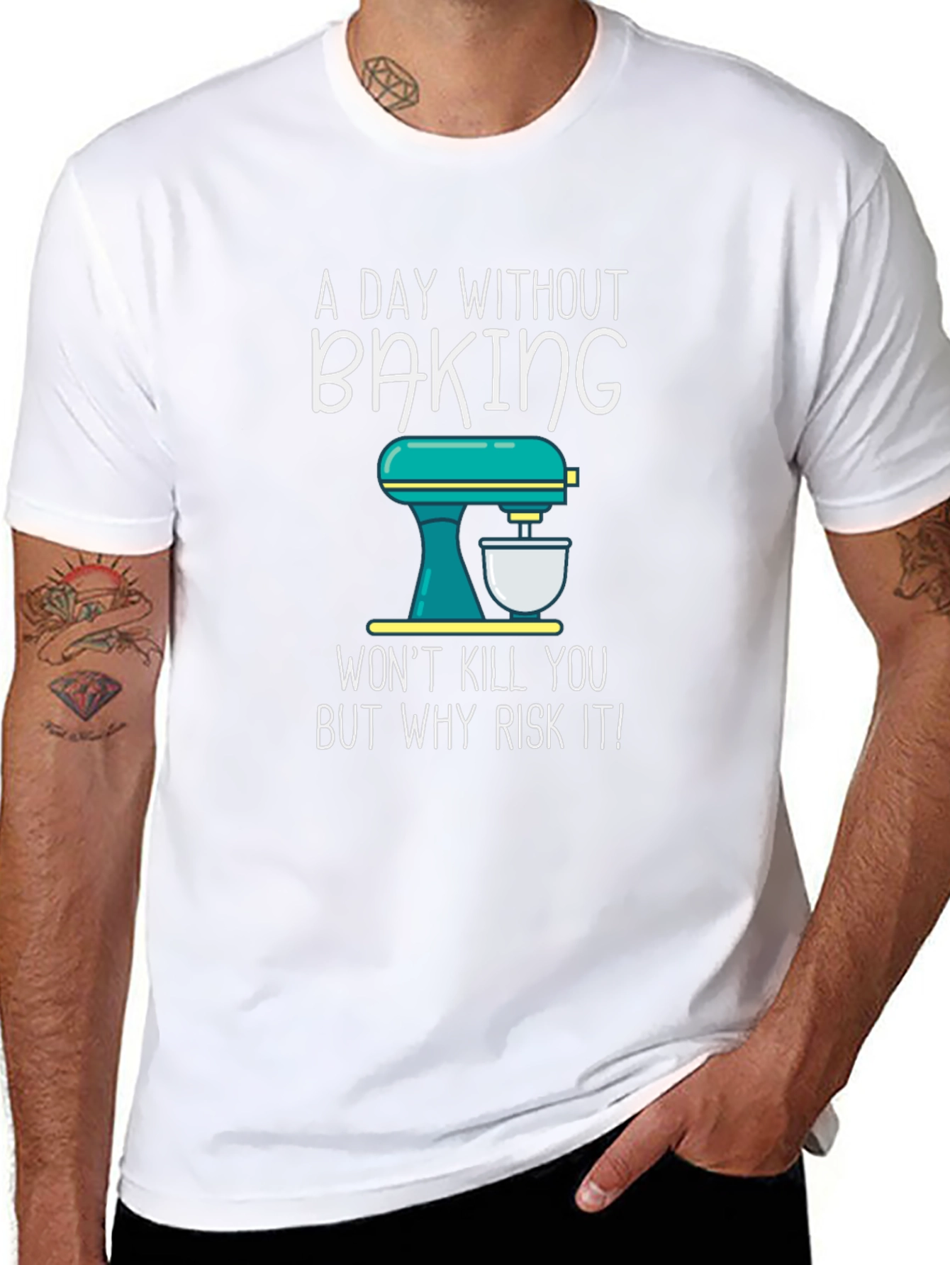 Baking T-Shirt - A Day Without Baking