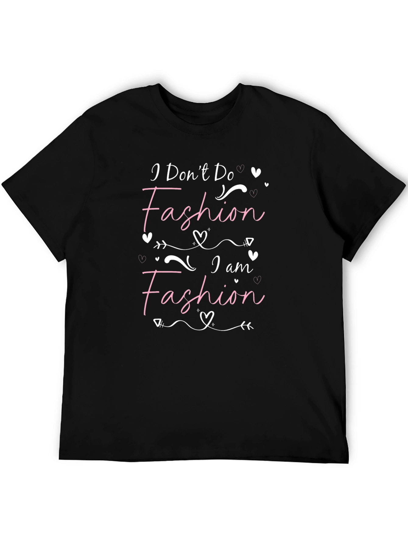 I Am Fashion T-Shirt