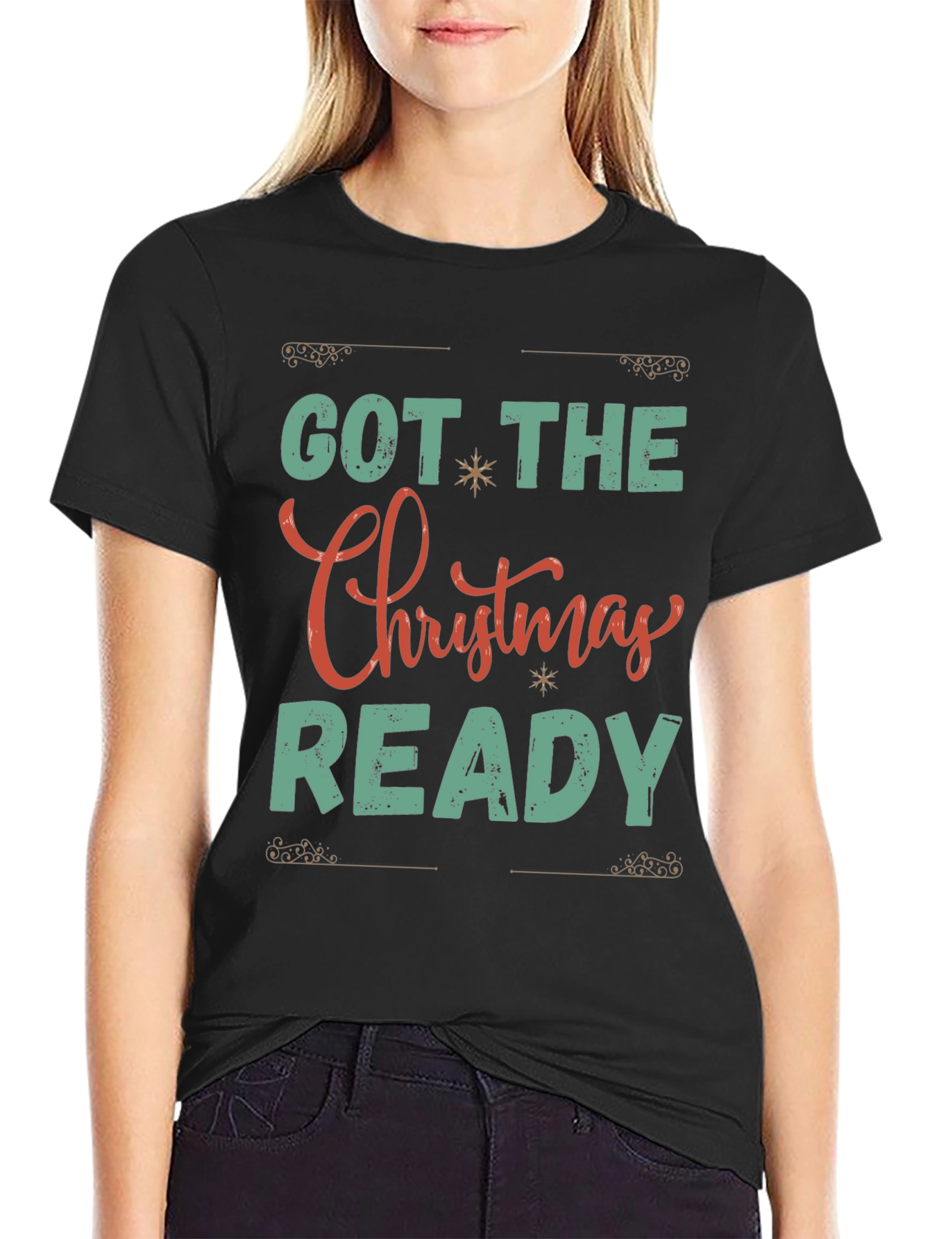 Got The Christmas Ready T-Shirt