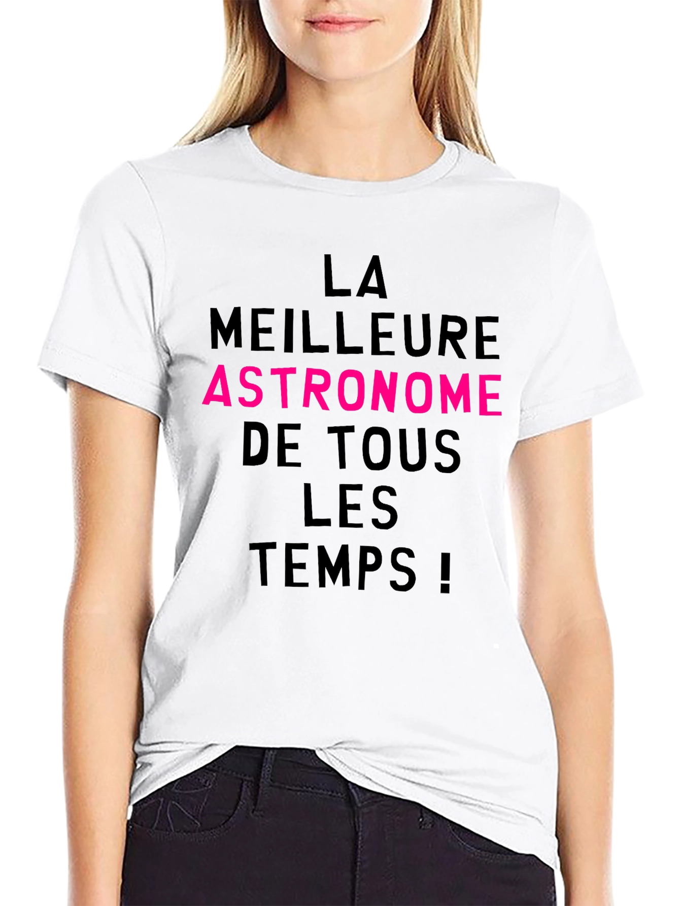 Best Astronomer Ever T-Shirt - French Text Tee