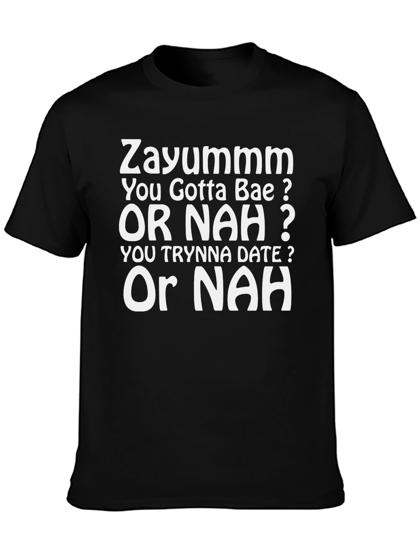 Zayummm Or Nah Black T-Shirt