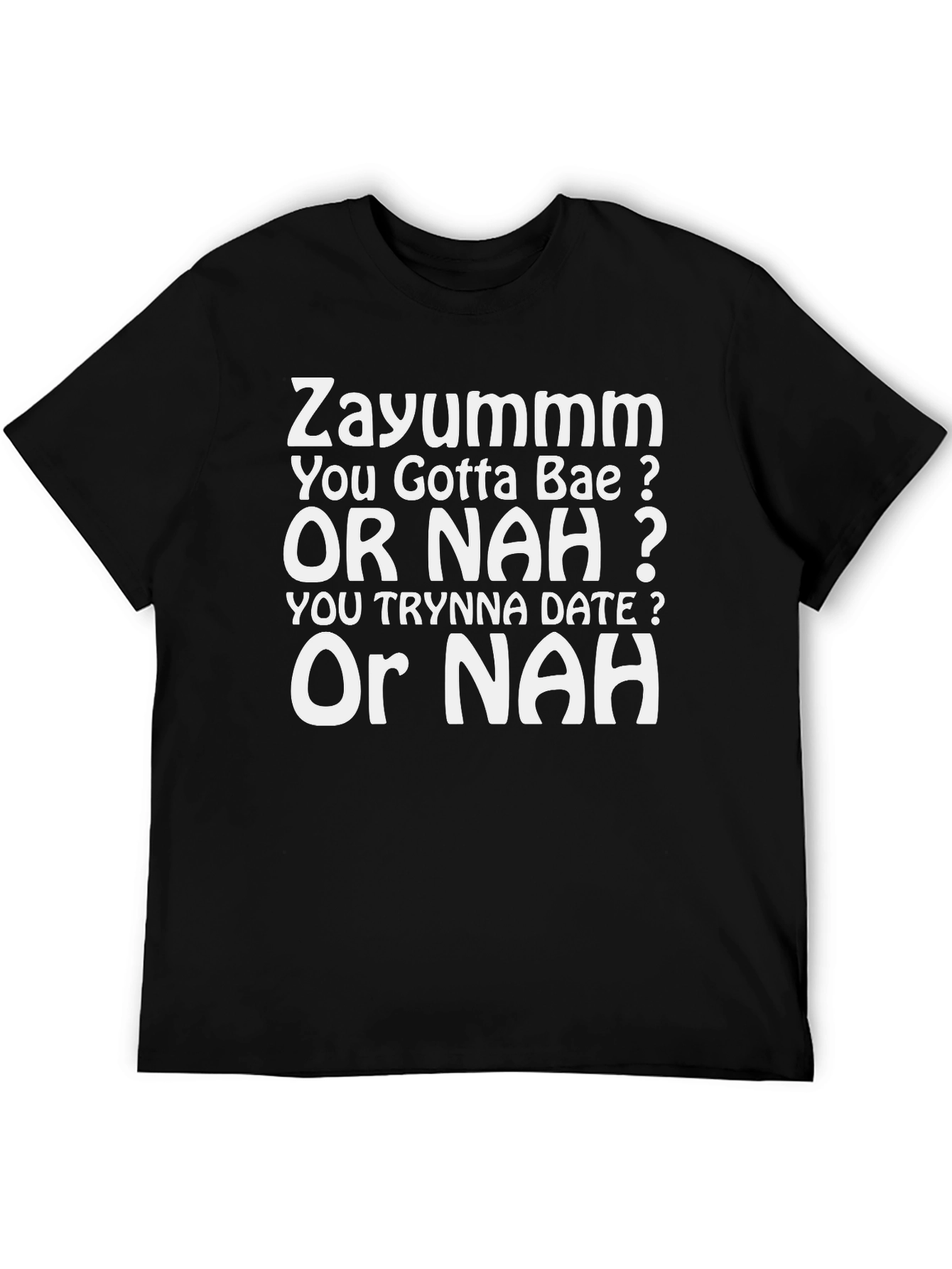Zayummm Or Nah Black T-Shirt