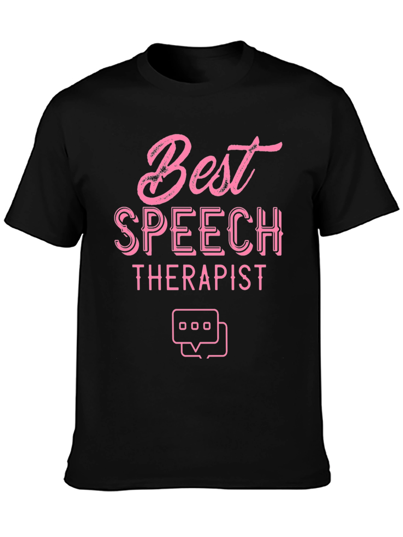 Best Speech Therapist T-Shirt