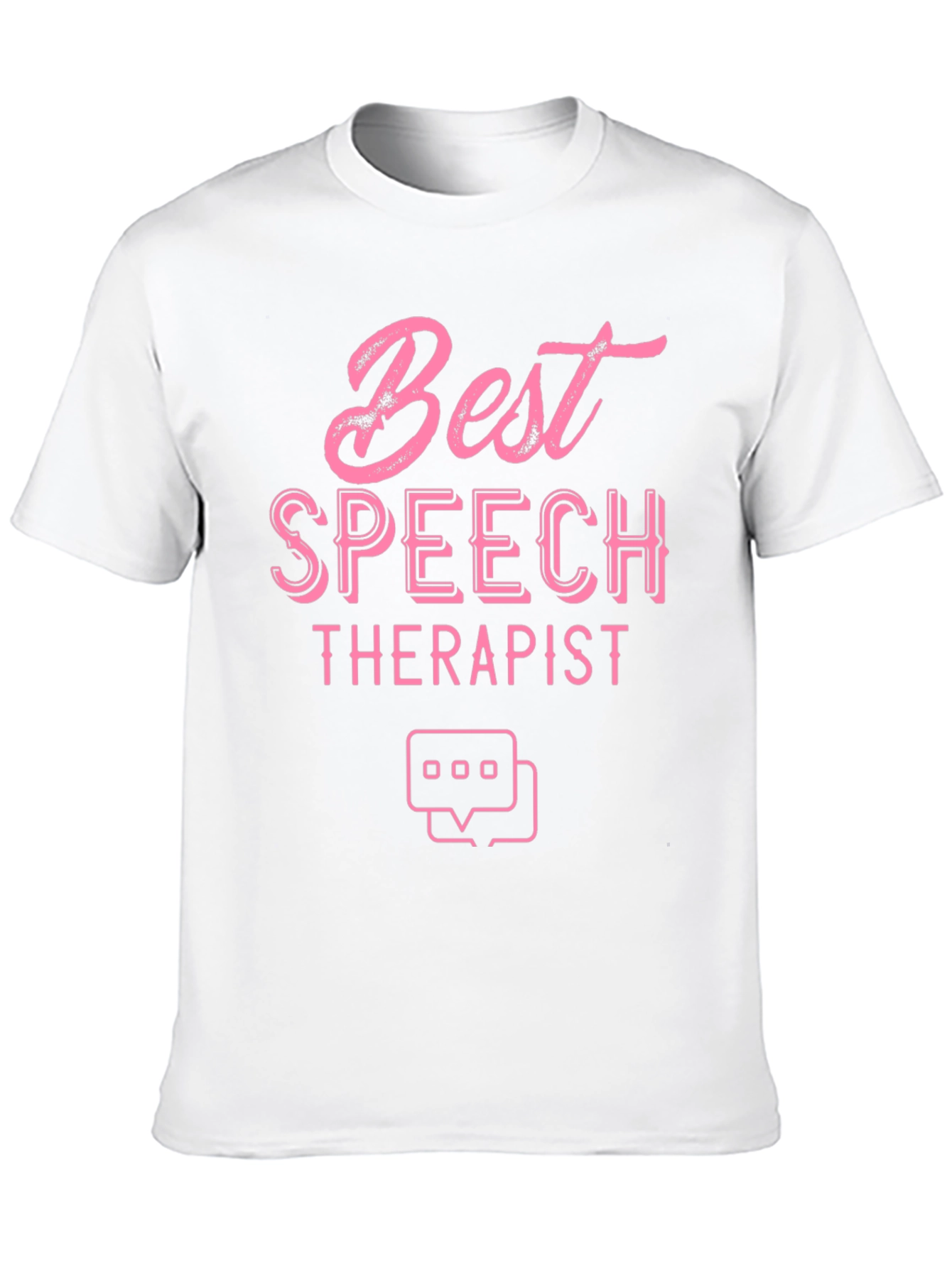 Best Speech Therapist T-Shirt