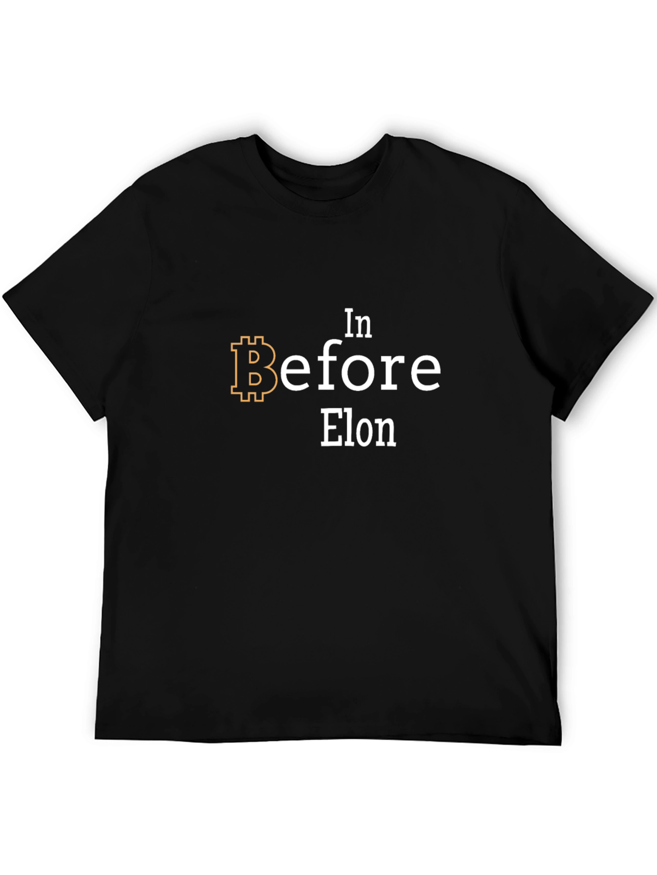 In Before Elon Bitcoin T-Shirt - Crypto Tee
