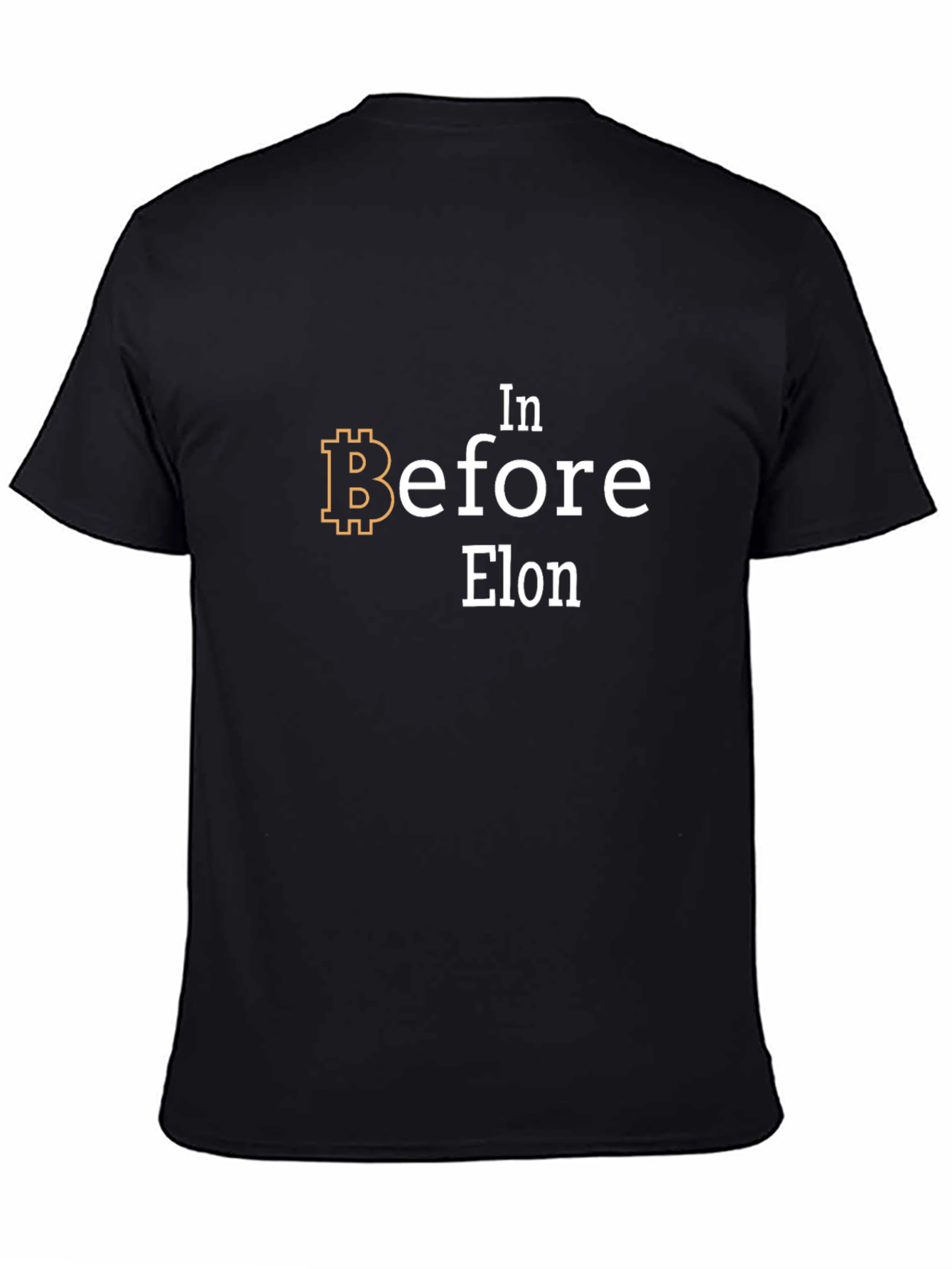 In Before Elon Bitcoin T-Shirt - Crypto Tee