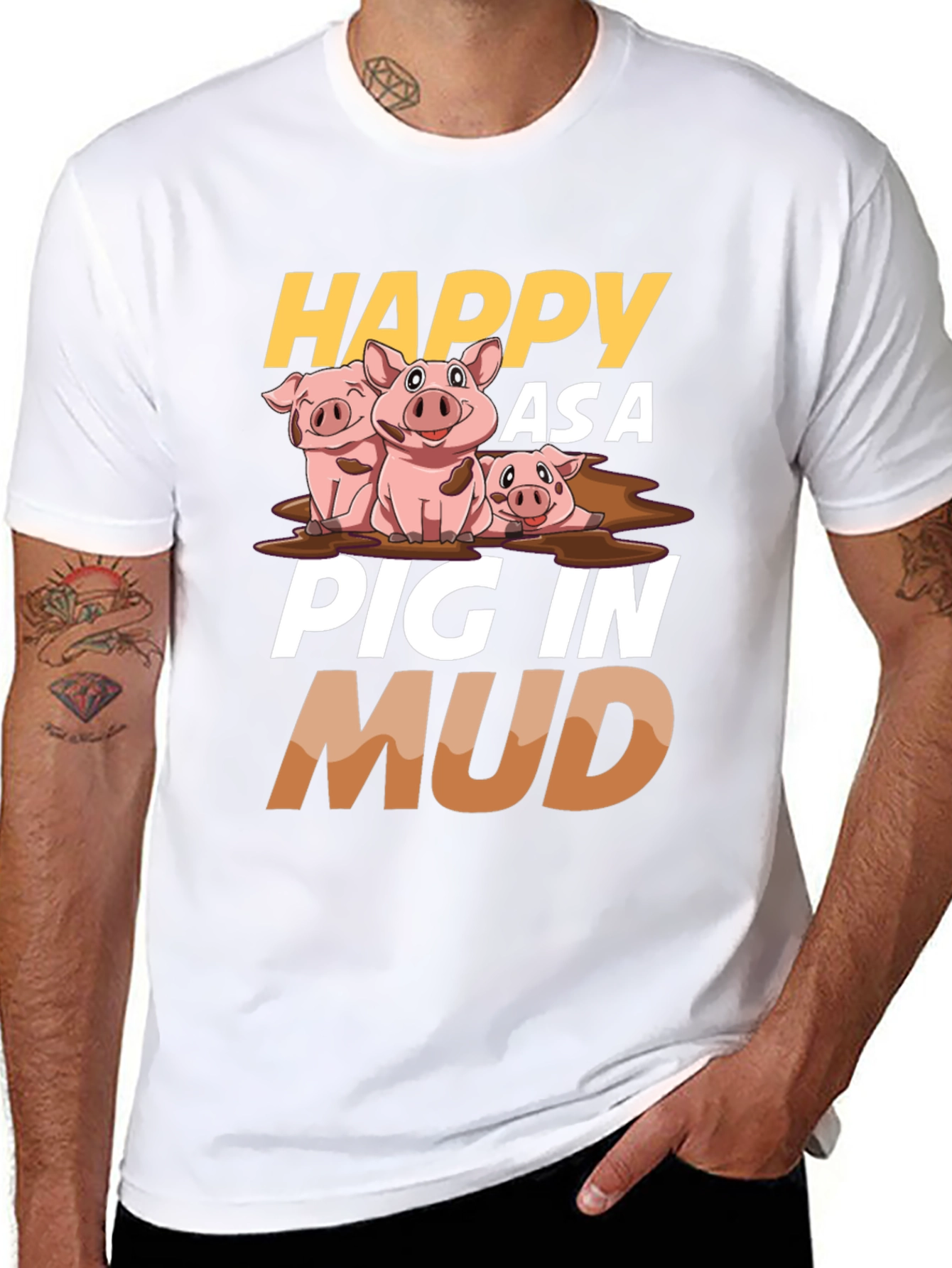 Happy as a Pig in Mud Graphic T-Shirt