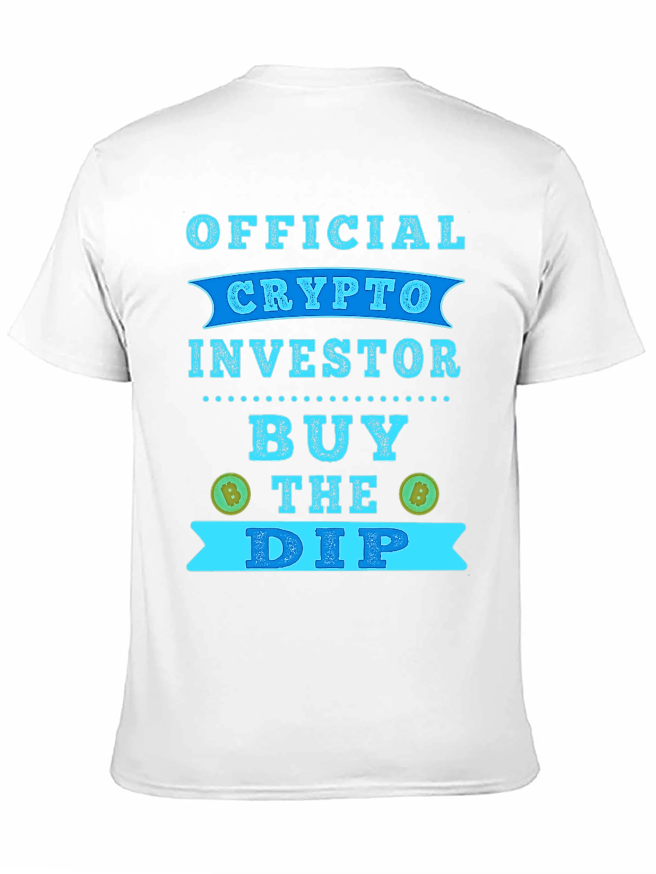 Crypto Investor T-Shirt - Buy The Dip