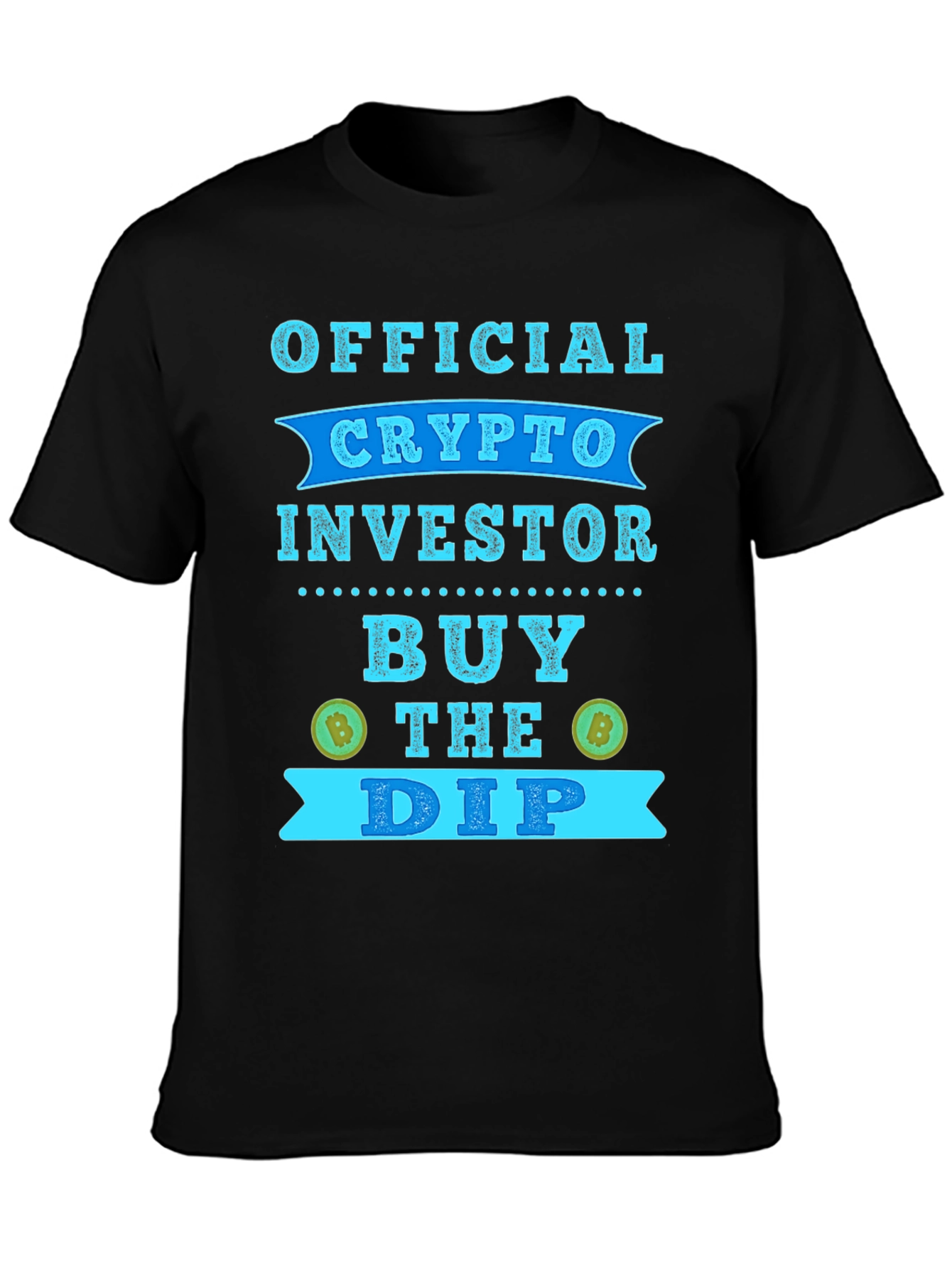 Crypto Investor T-Shirt - Buy The Dip