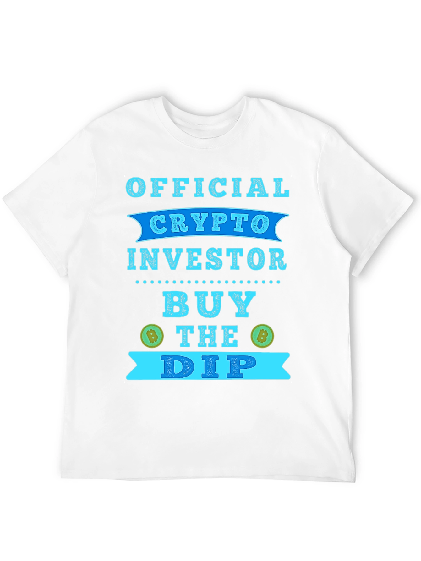 Crypto Investor T-Shirt - Buy The Dip