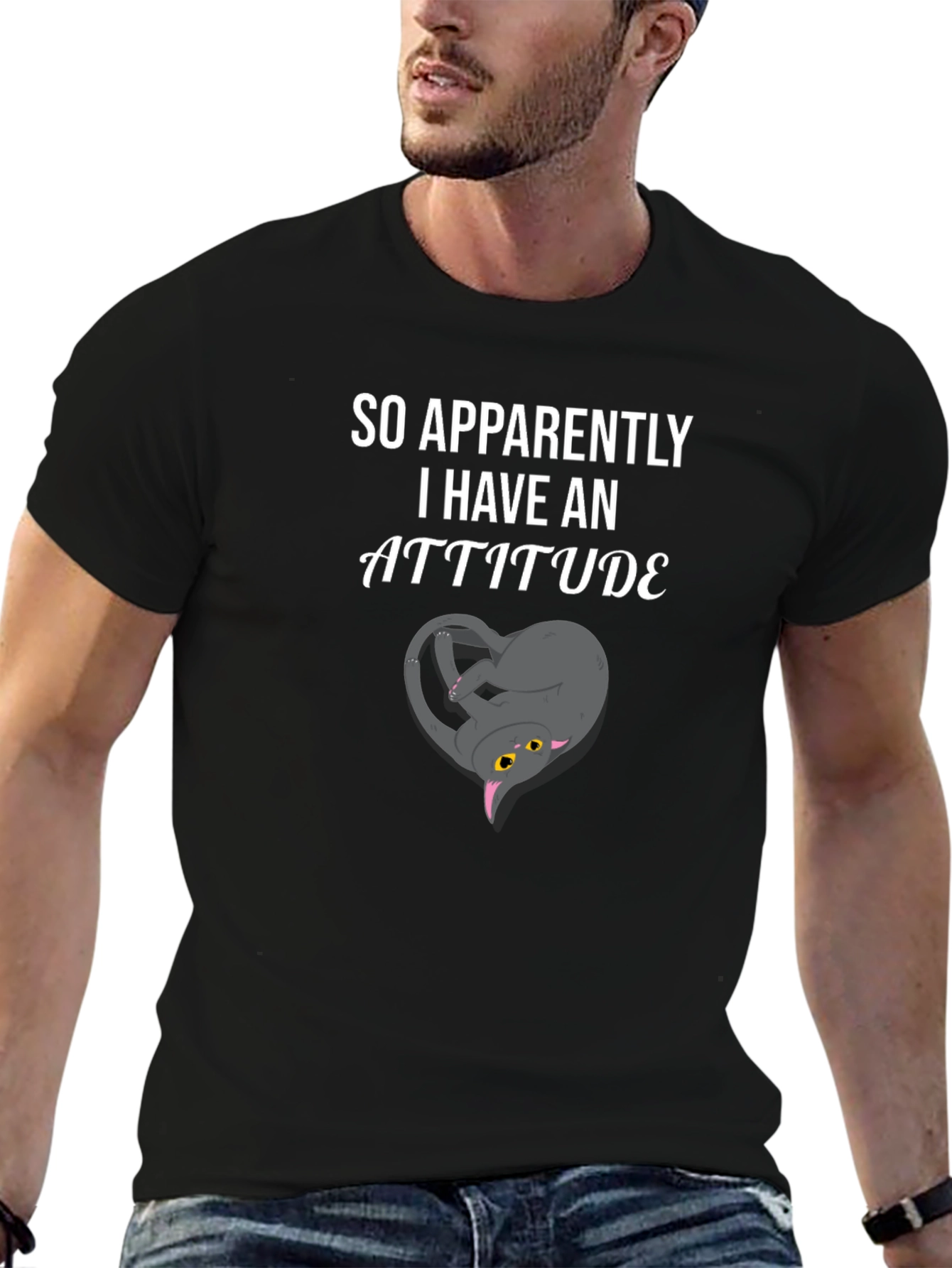 So Apparently I Have An Attitude Funny Cat T-Shirt
