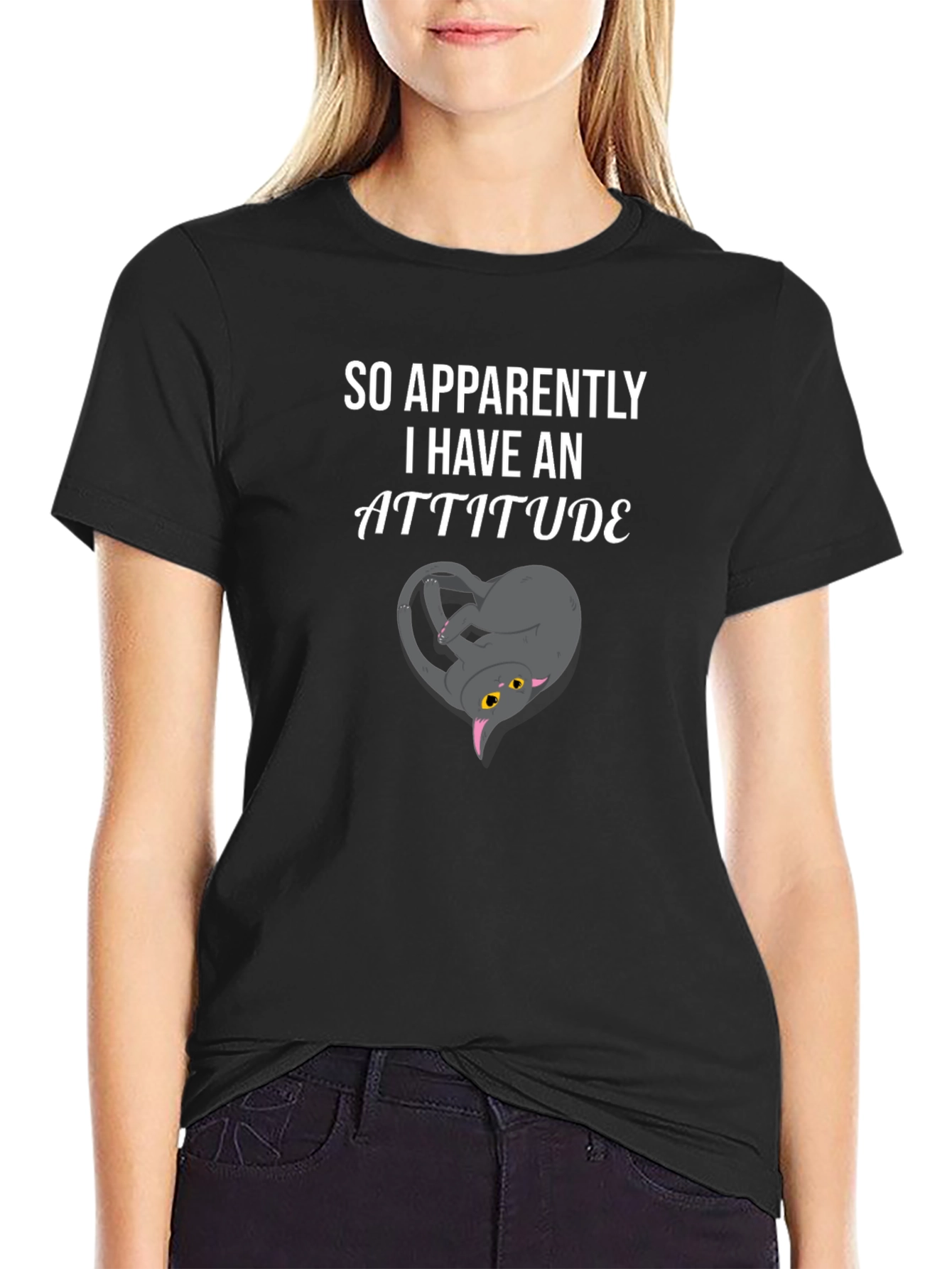 So Apparently I Have An Attitude Funny Cat T-Shirt