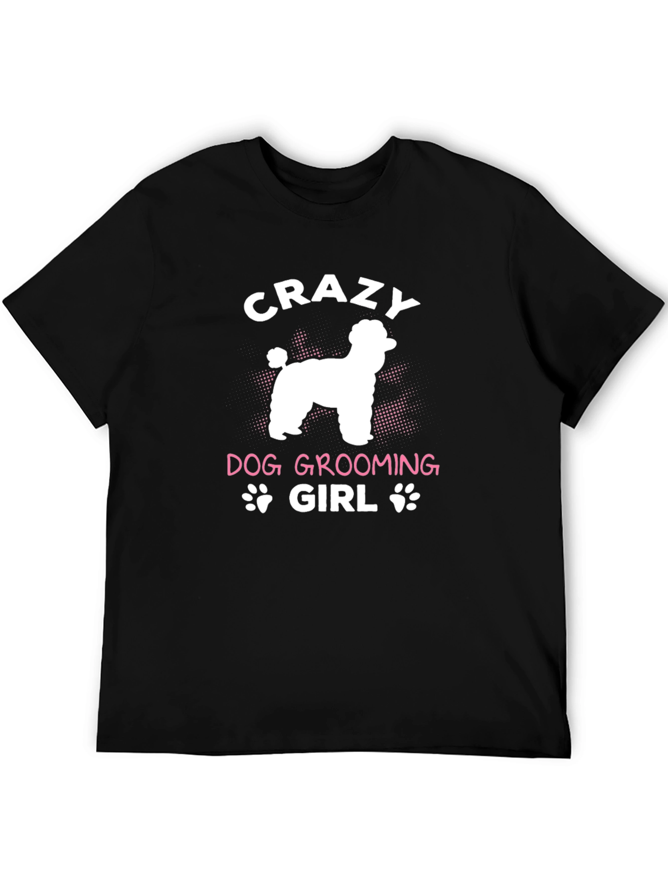 Crazy Dog Grooming Girl Graphic Tee