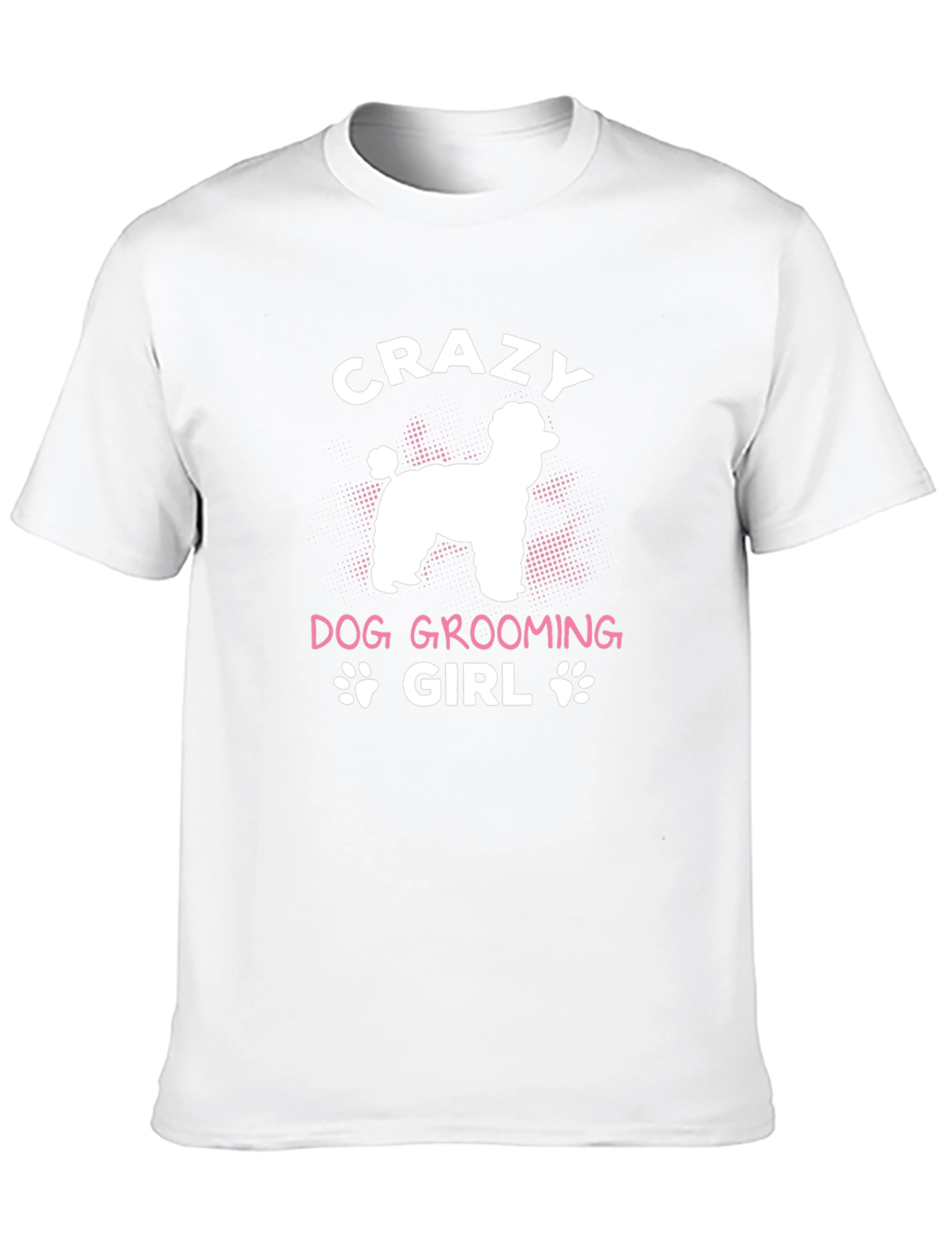 Crazy Dog Grooming Girl Graphic Tee