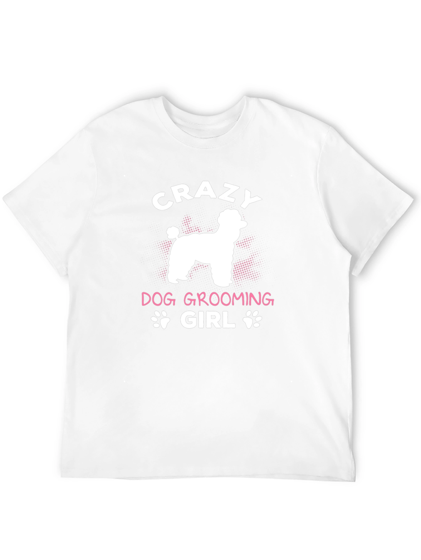 Crazy Dog Grooming Girl Graphic Tee