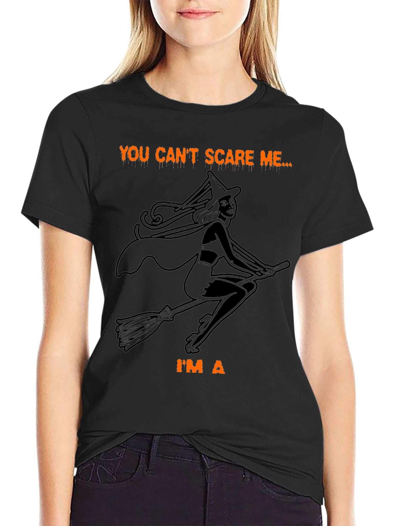 Halloween Witch T-Shirt - You Cant Scare Me