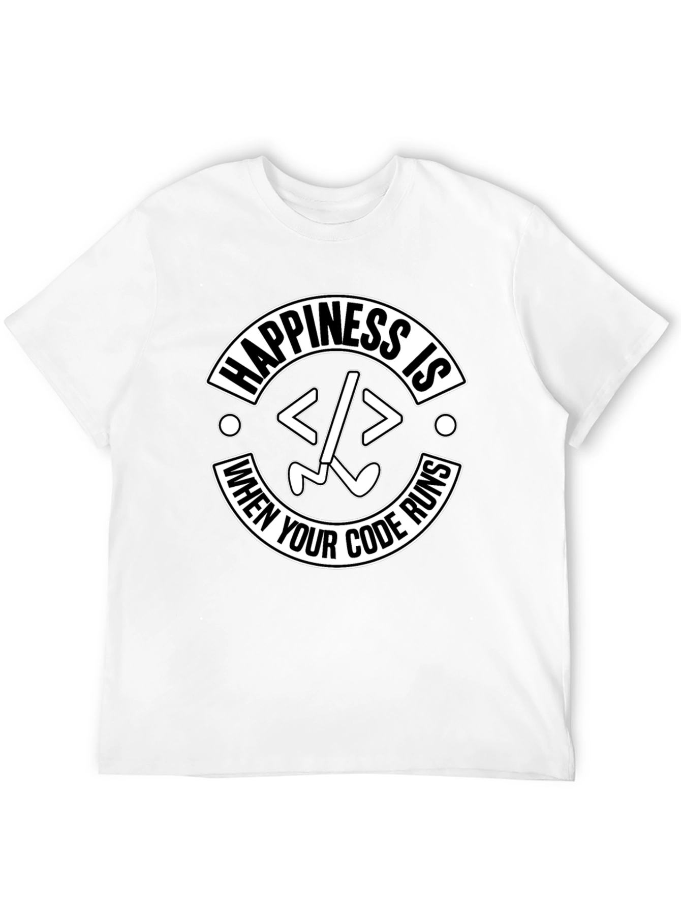 Happiness Is When Your Code Runs Programmer T-Shirt
