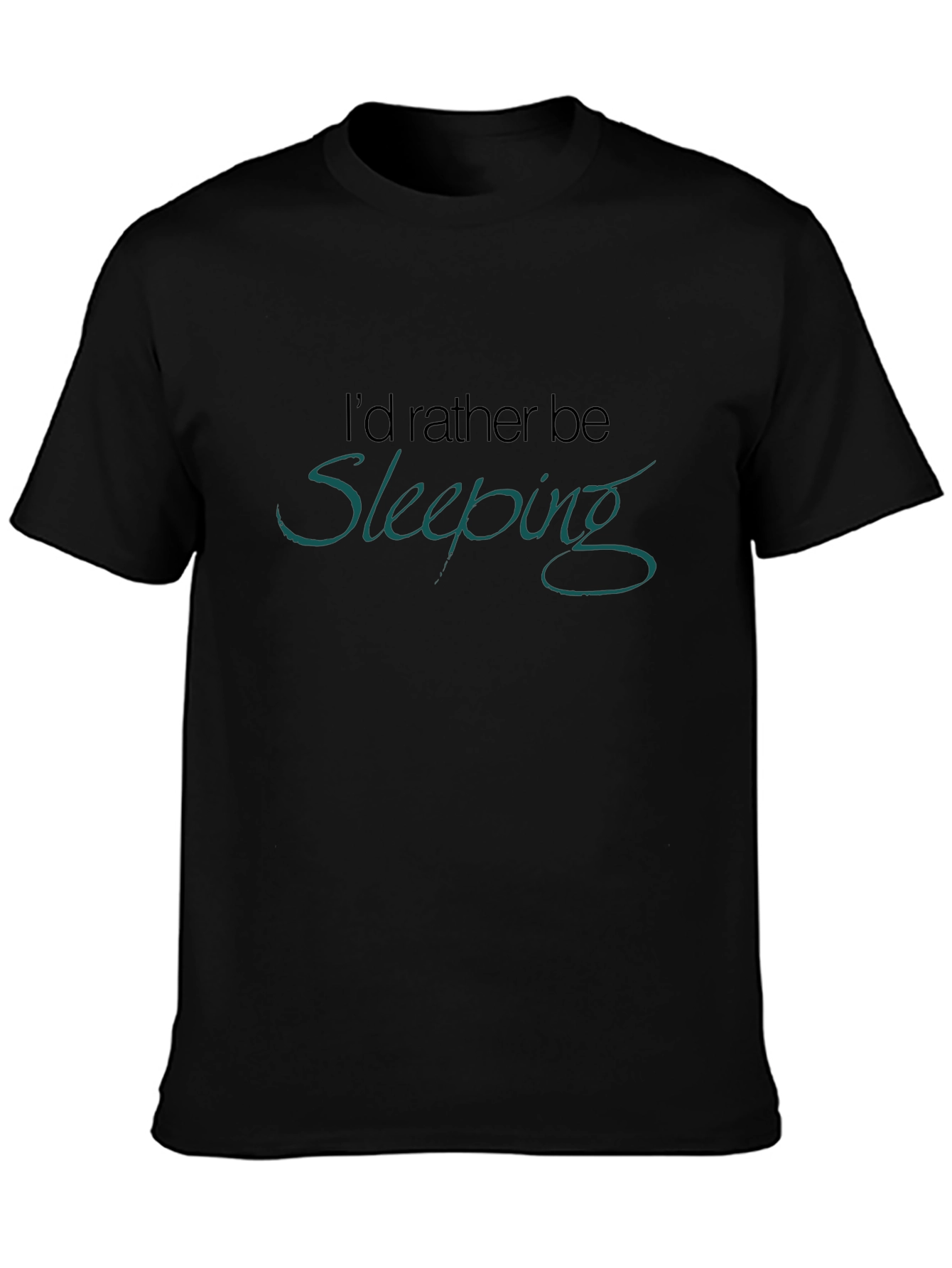 Id Rather Be Sleeping Black T-Shirt