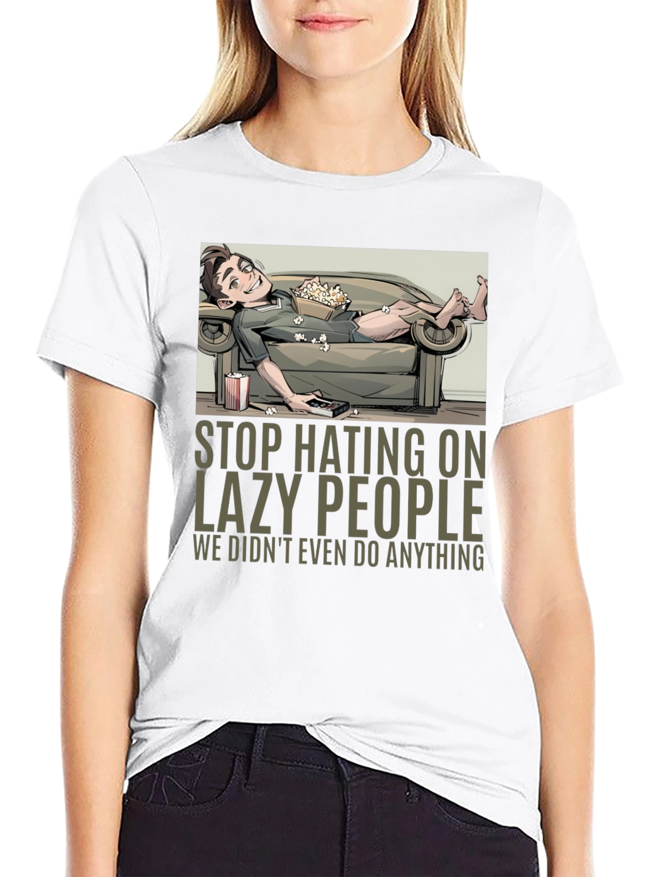 Stop Hating Lazy People Graphic Tee