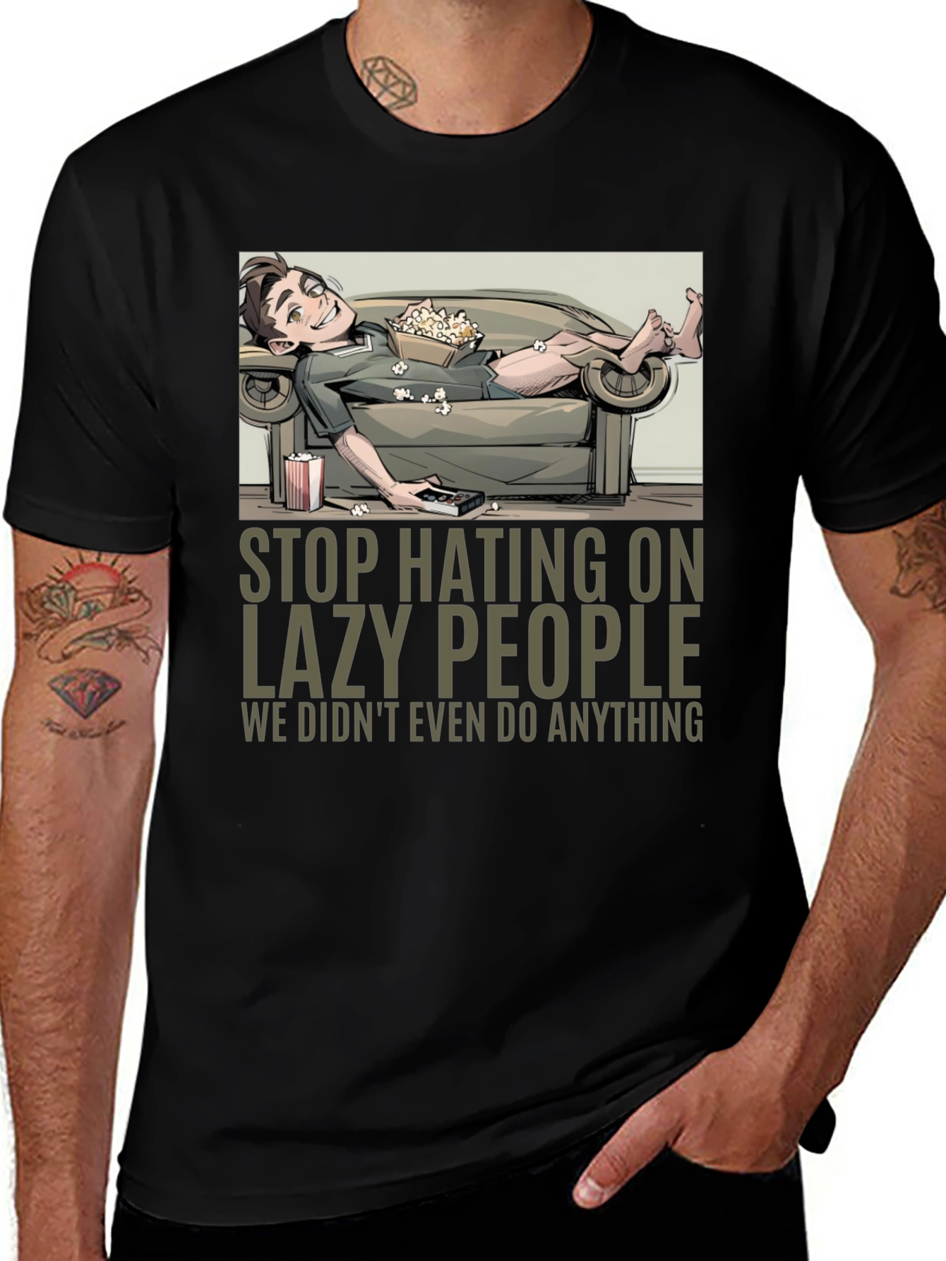 Stop Hating Lazy People Graphic Tee