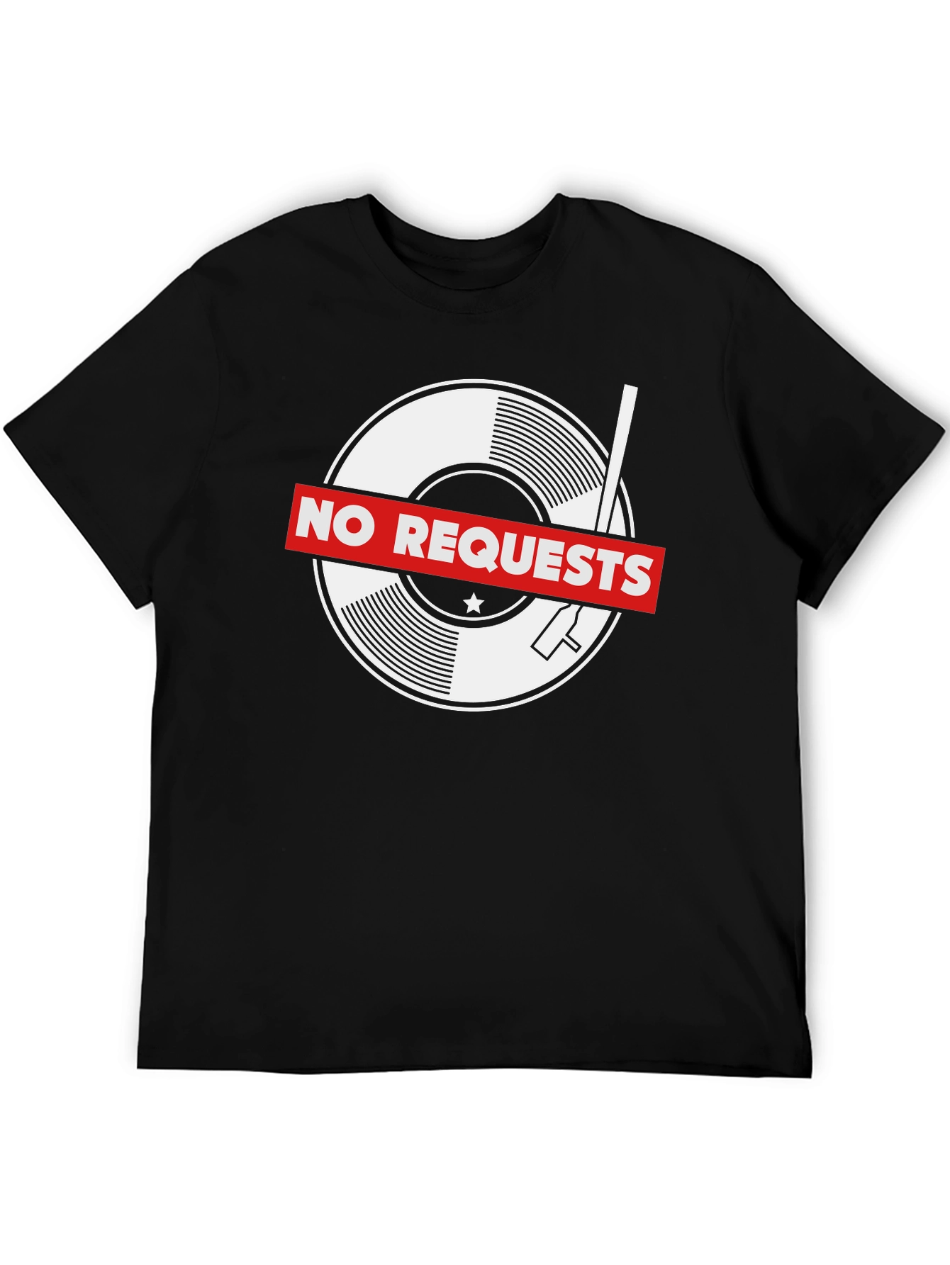 No Requests Graphic Tee - Music Lover T-Shirt