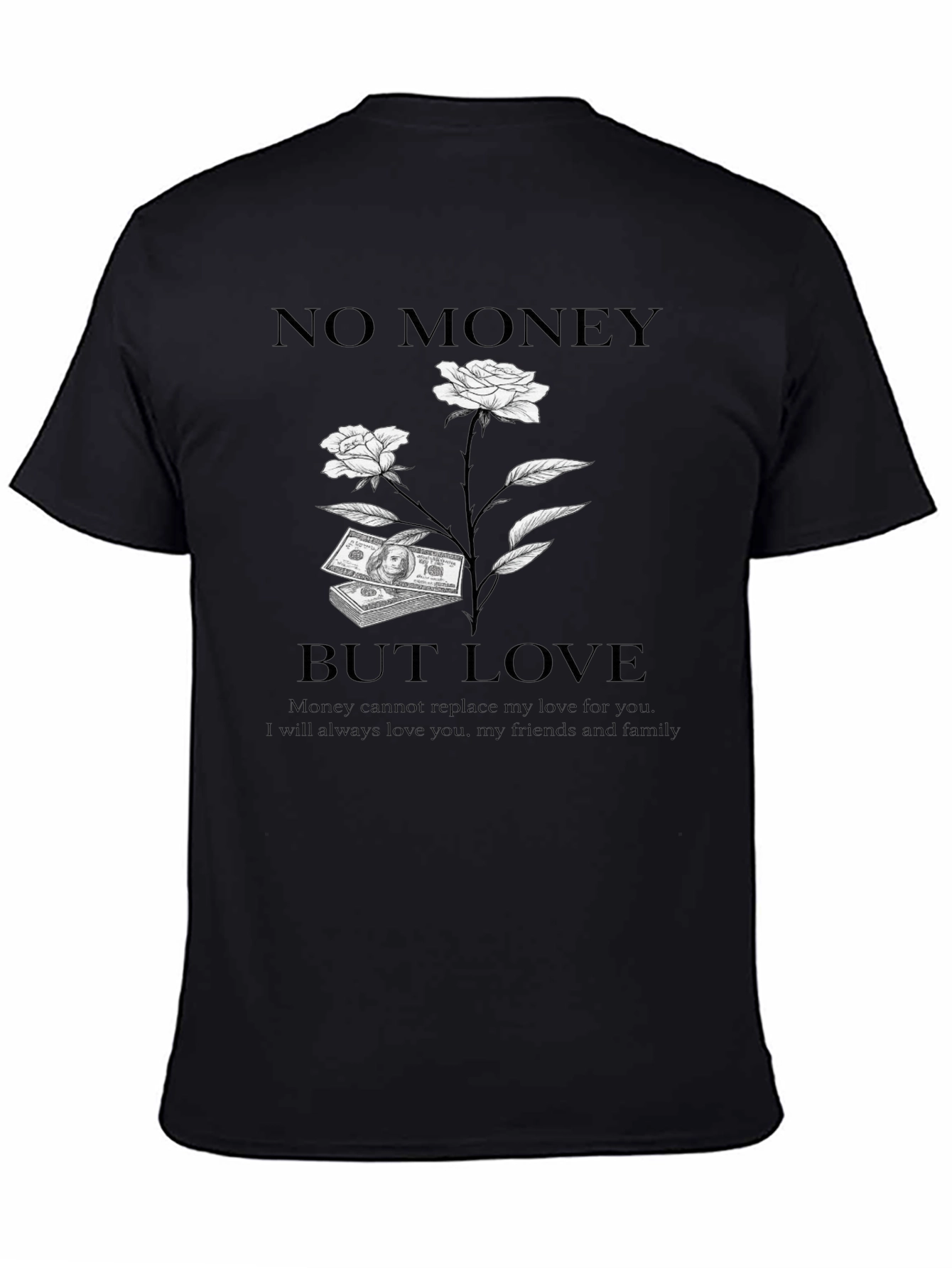 No Money But Love Graphic T-Shirt