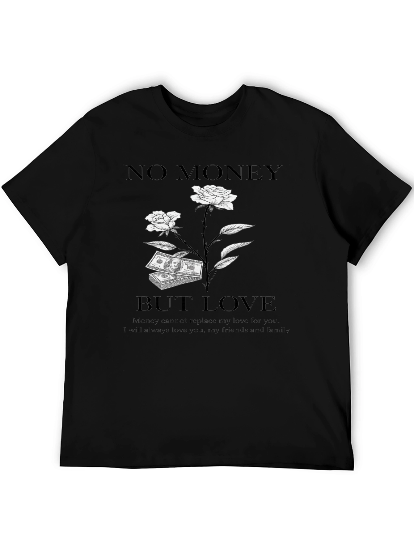 No Money But Love Graphic T-Shirt