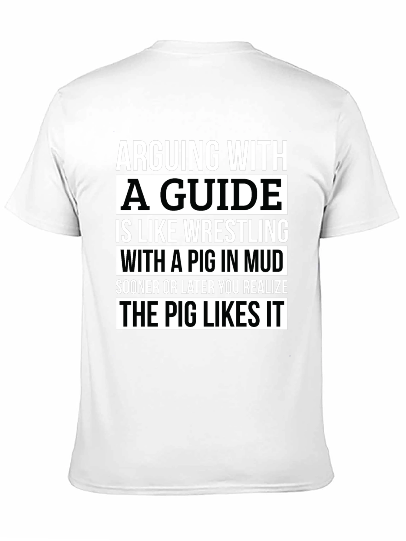 Arguing With a Guide Pig in Mud Black T-Shirt
