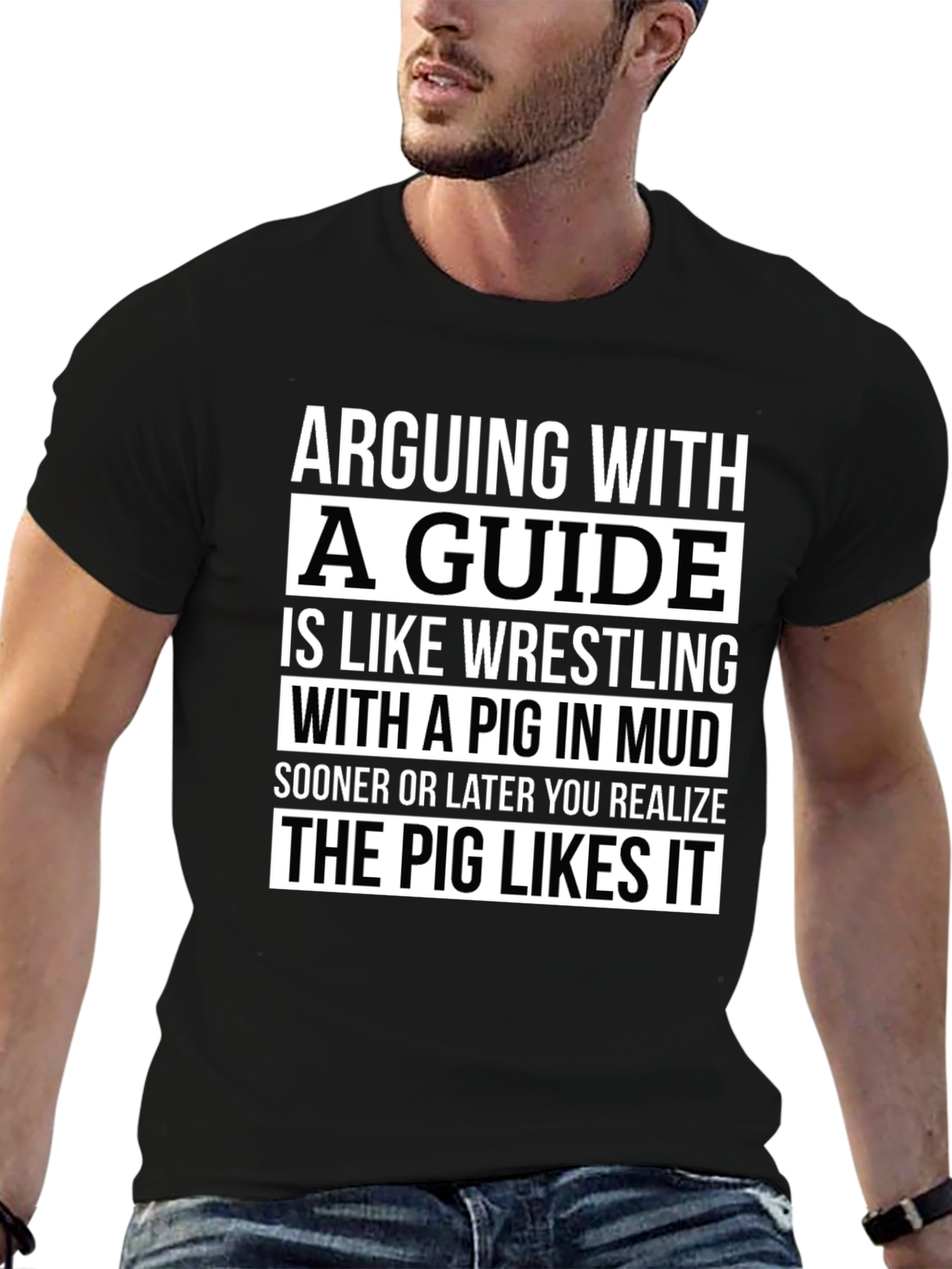 Arguing With a Guide Pig in Mud Black T-Shirt