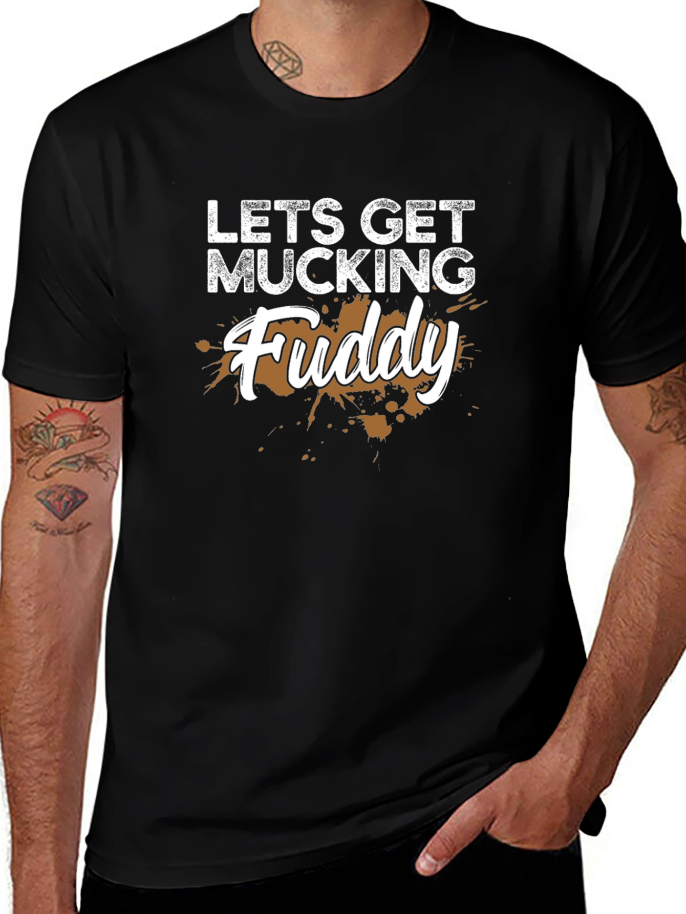 Lets Get Mucking Fuddy T-Shirt
