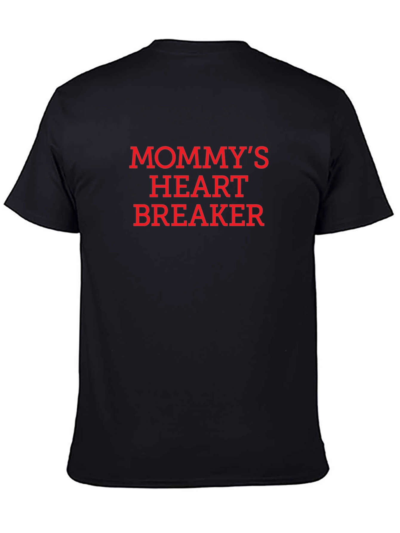 Mommys Heart Breaker Black T-Shirt