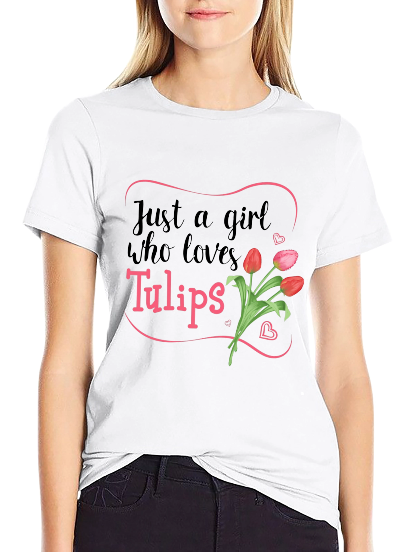 Just a Girl Who Loves Tulips T-Shirt