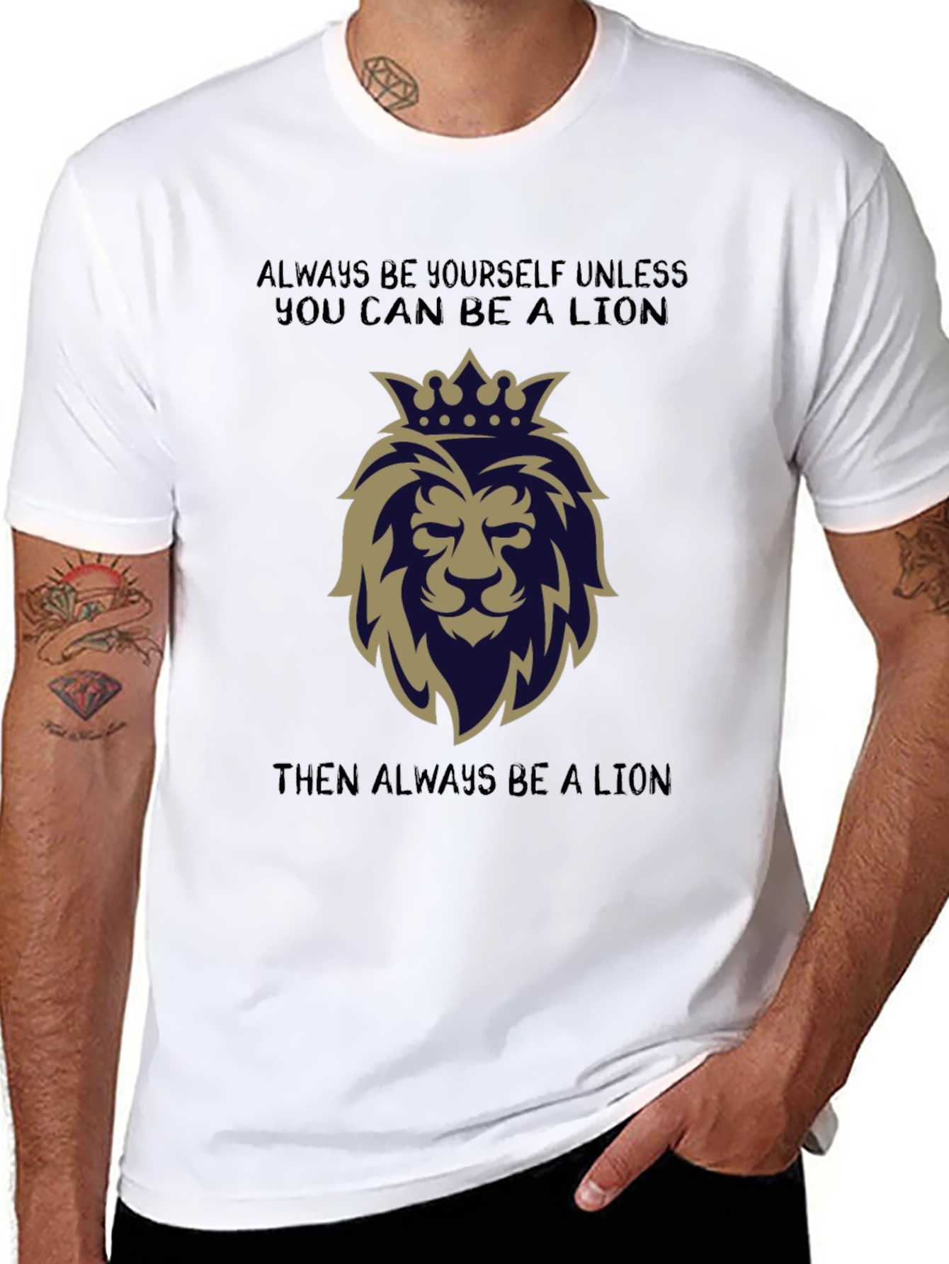 Lion Graphic T-Shirt: Always Be a Lion