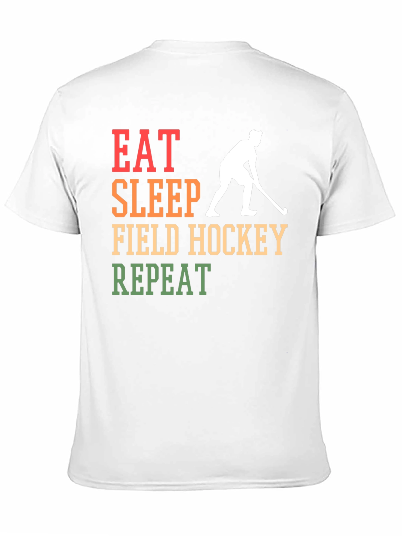 Eat Sleep Field Hockey Repeat T-Shirt