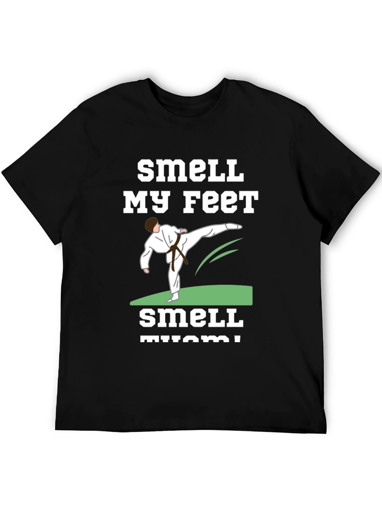 Smell My Feet Karate Black T-Shirt