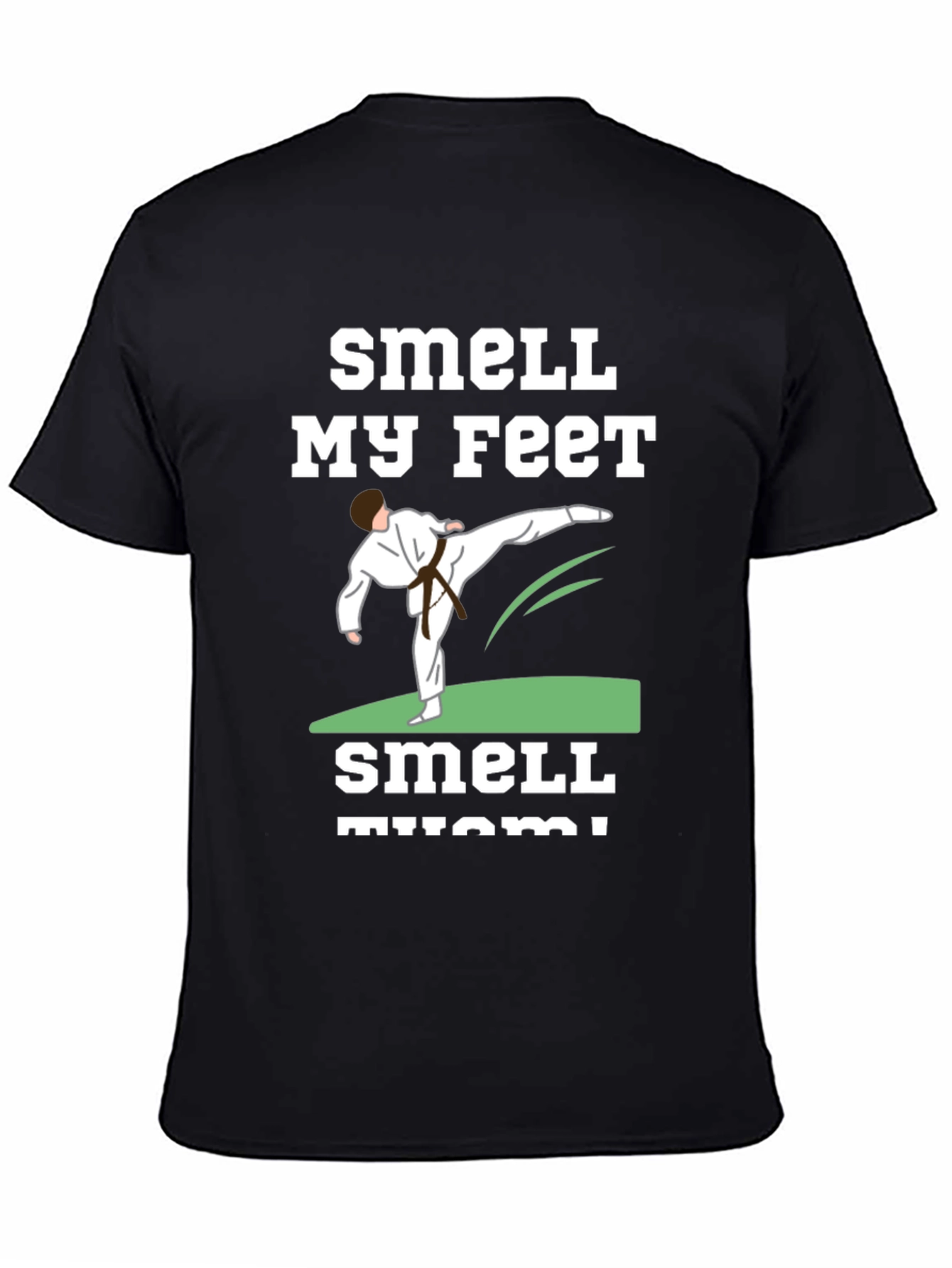 Smell My Feet Karate Black T-Shirt