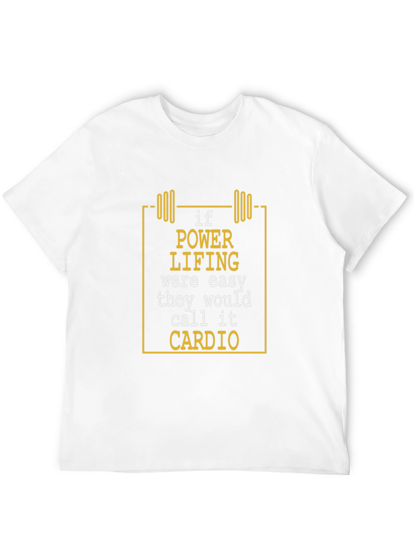 Powerlifting Cardio T-Shirt - Funny Gym Workout Tee