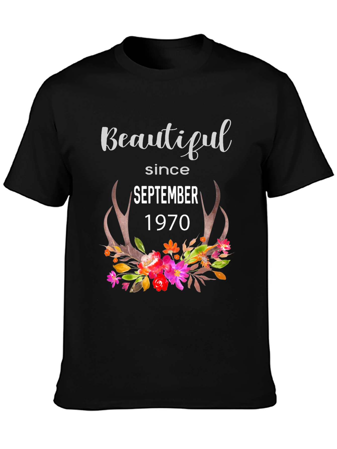 Beautiful Since September 1970 Floral Antler Tee