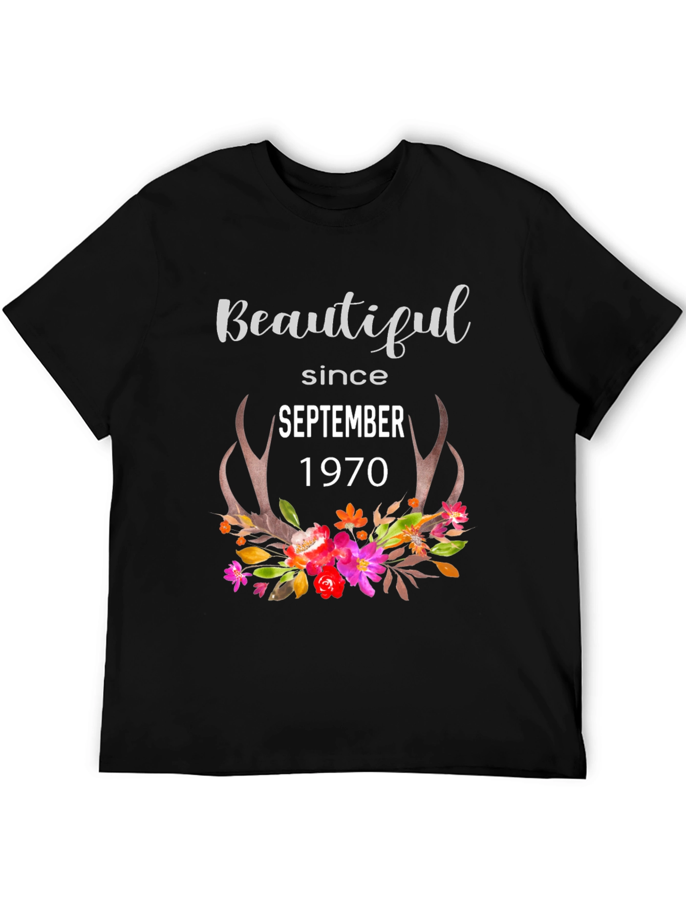 Beautiful Since September 1970 Floral Antler Tee