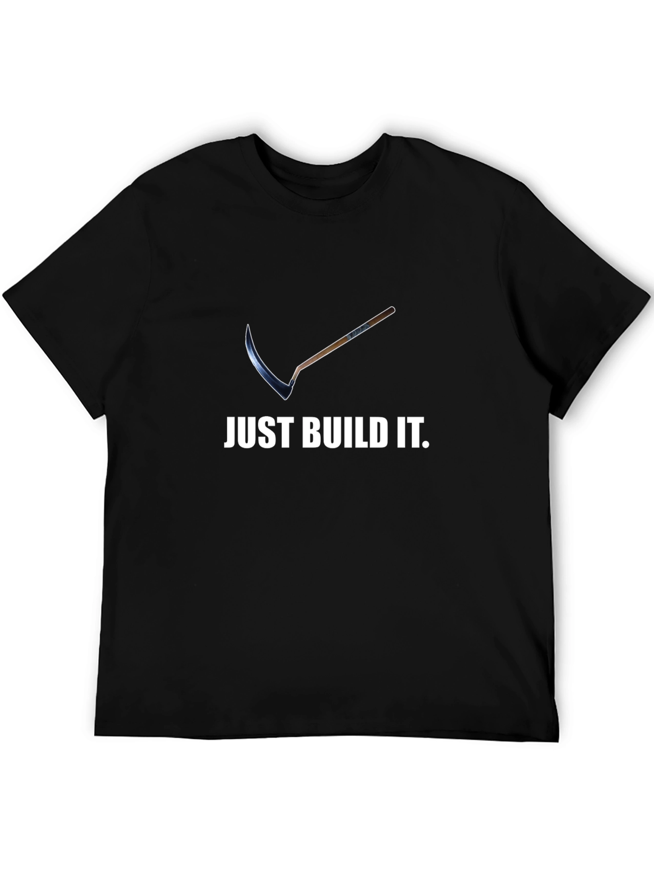 Just Build It T-Shirt