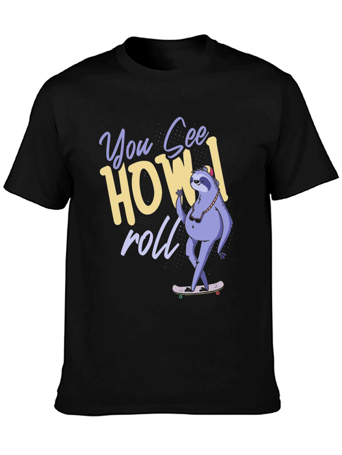 Sloth Skateboard T-Shirt - How I Roll Graphic Tee