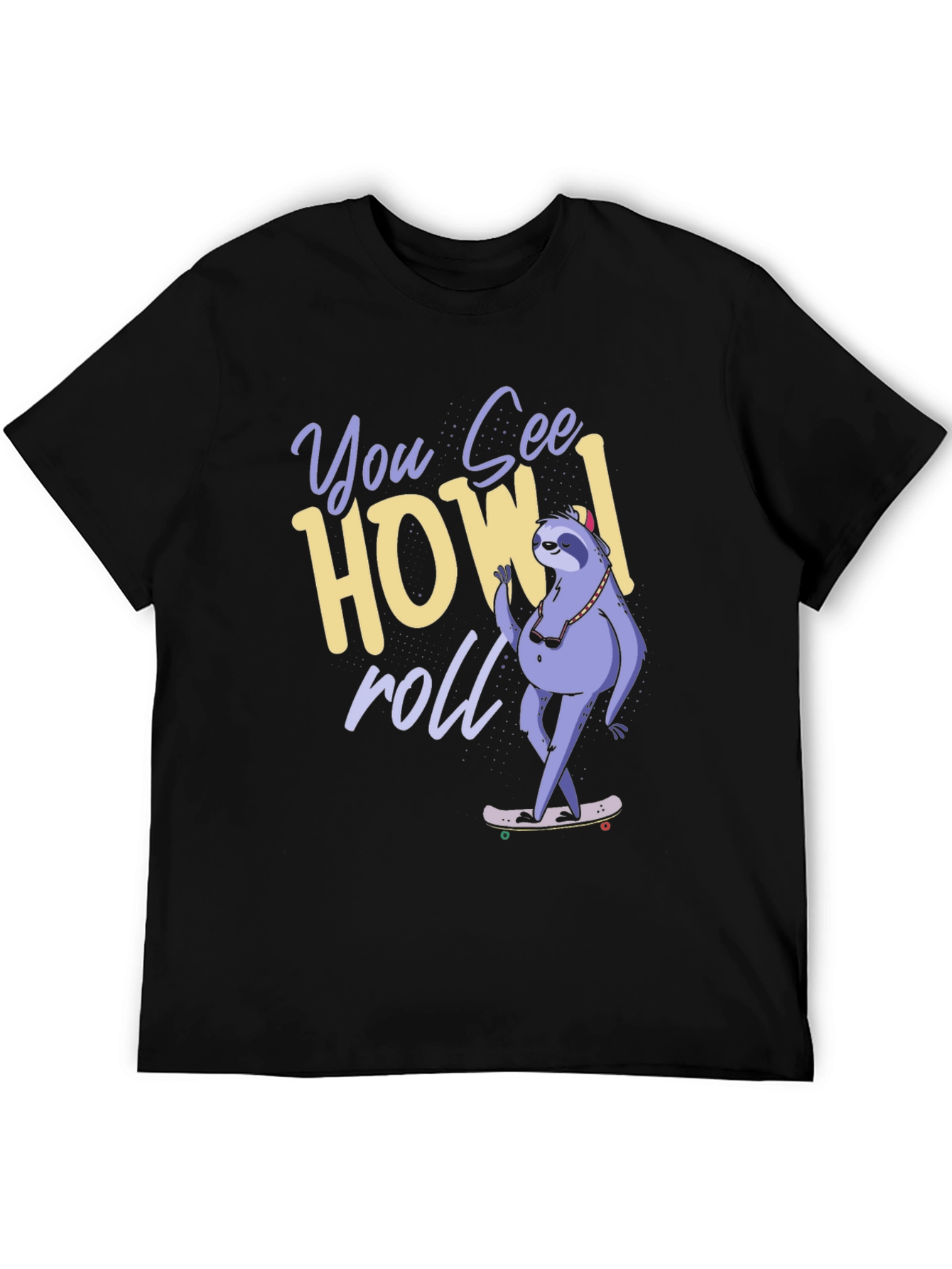 Sloth Skateboard T-Shirt - How I Roll Graphic Tee