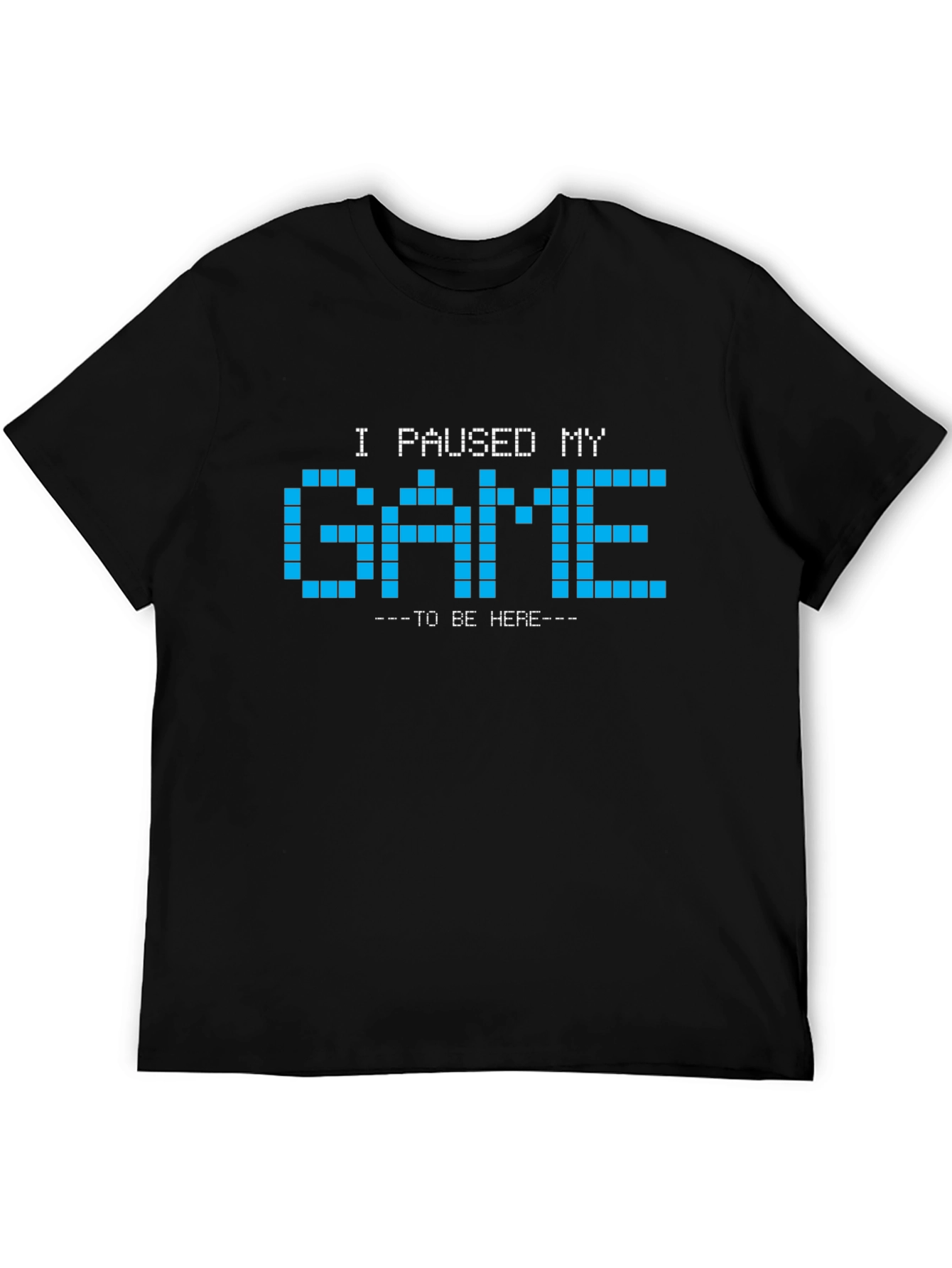 Paused My Game T-Shirt - Gamer Tee - Black