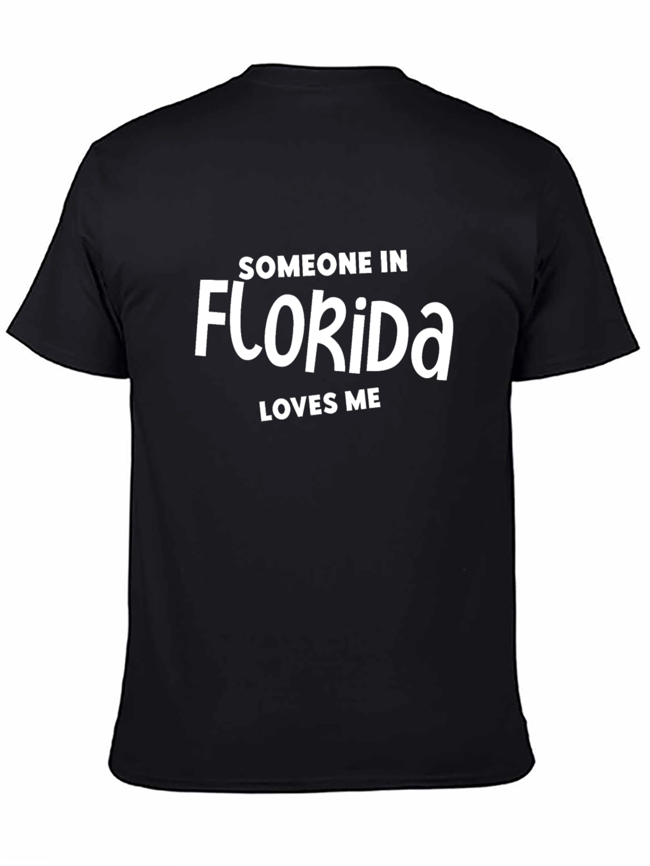 Someone in Florida Loves Me Graphic Tee