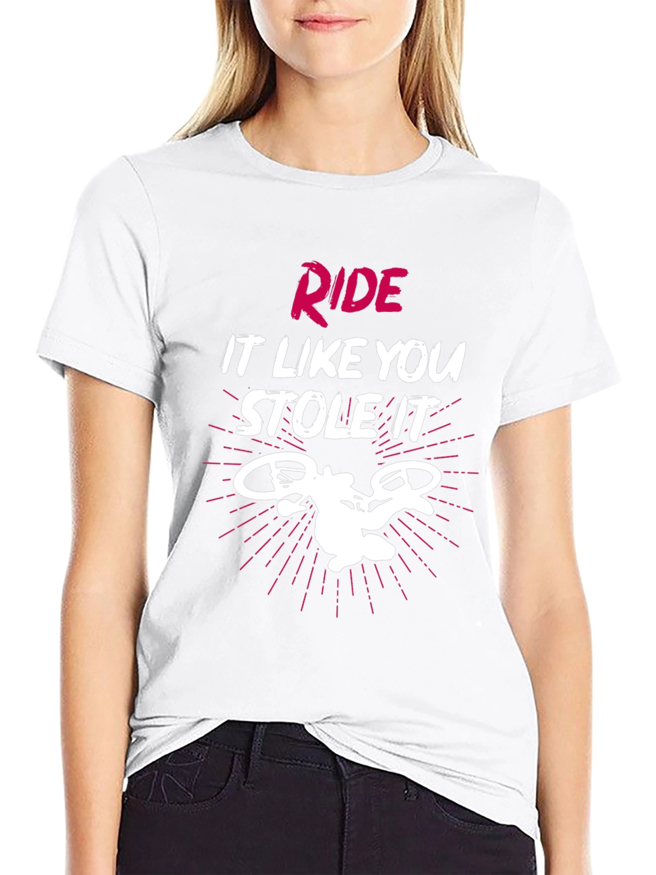 Ride It Like You Stole It Graphic Tee
