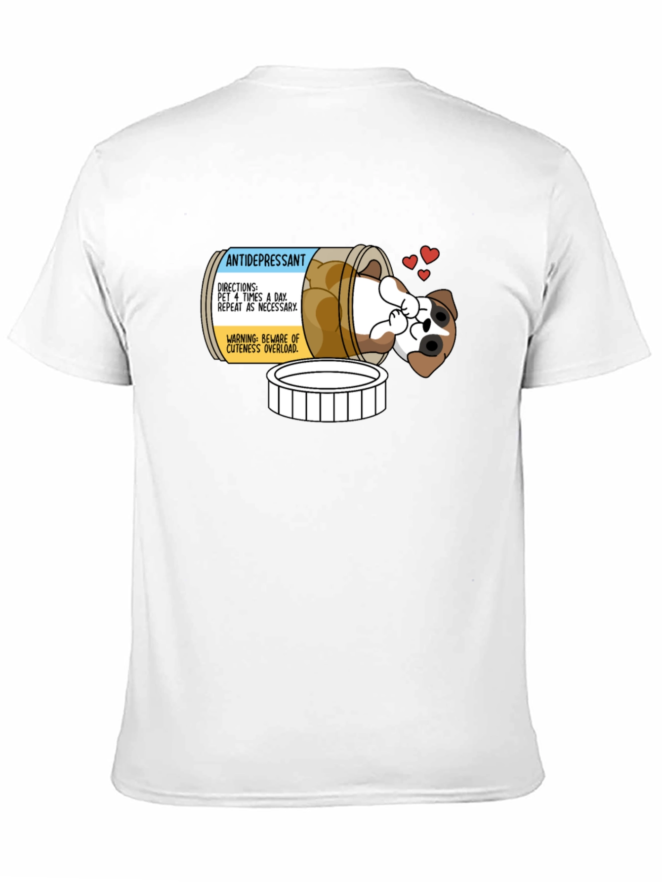 Antidepressant Puppy Pill Bottle T-Shirt